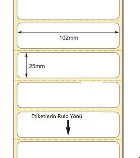 102 mm x 25 mm Direkt Termal Etiket